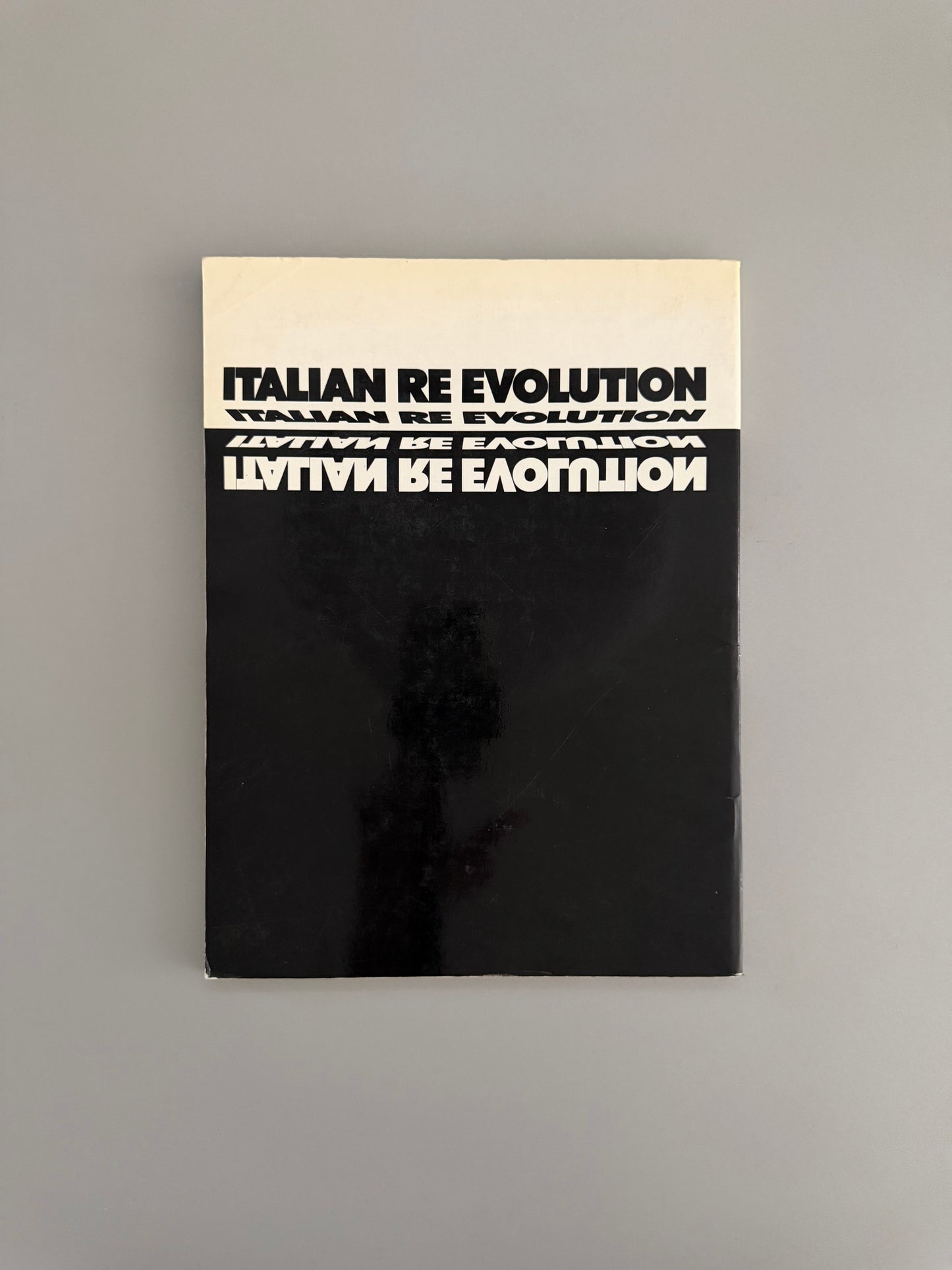 Italian Re Evolution, Design in Italian Society in the Eighties
