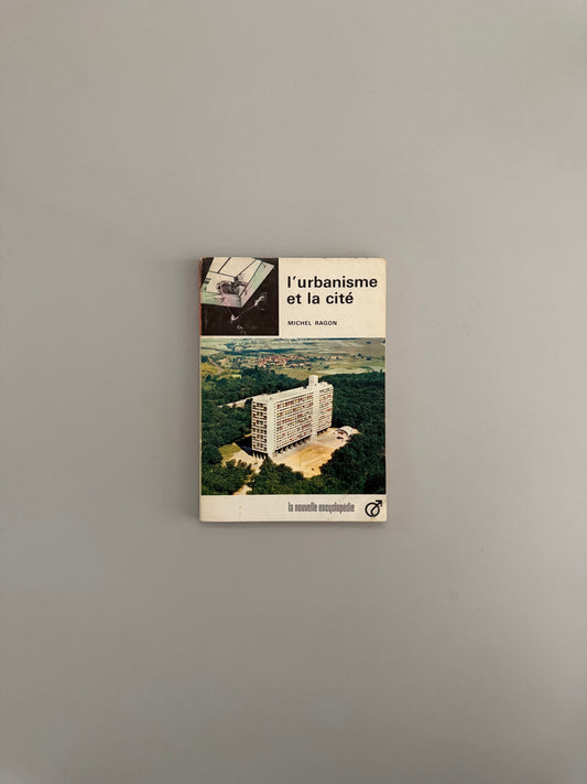 L'urbanisme et la cité