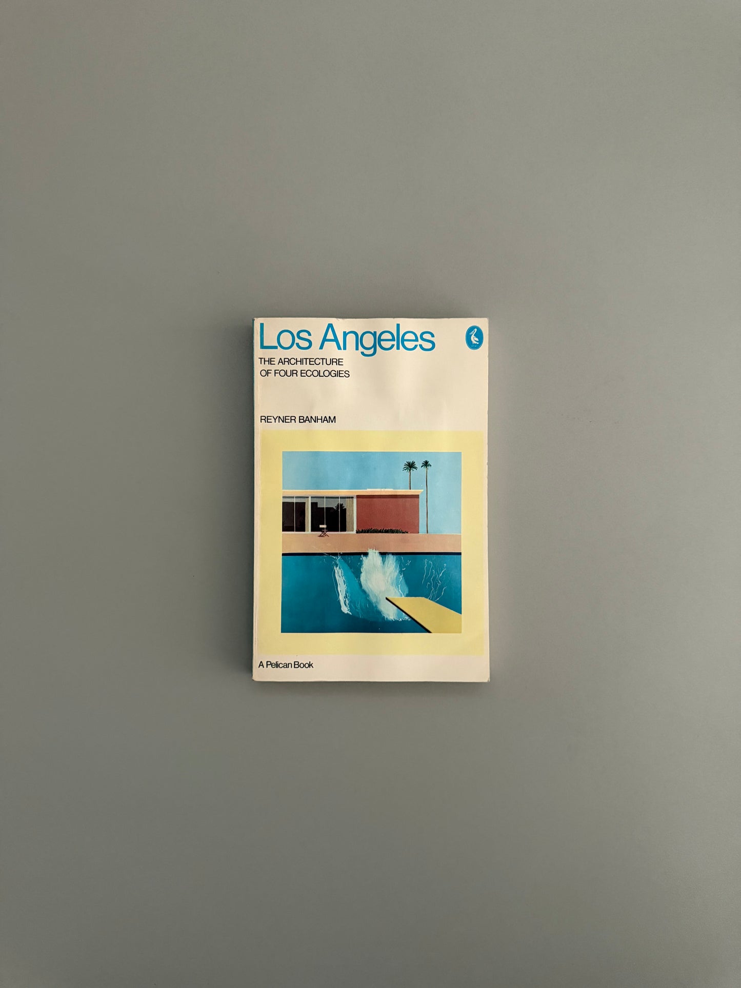 Los Angeles, The Architecture of Four Ecologies