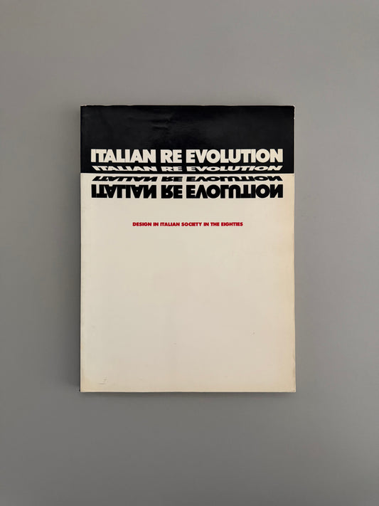 Italian Re Evolution, Design in Italian Society in the Eighties