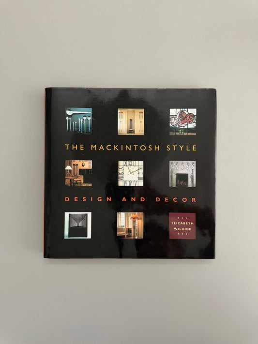 The Mackintosh Style, Design and Decor